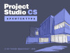 Project Studio CS Архитектура Project Studio CS Архитектура